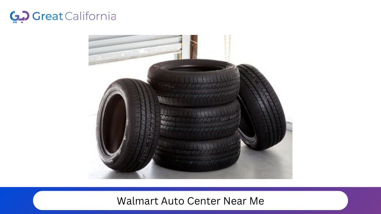 Walmart Auto Center Near Me